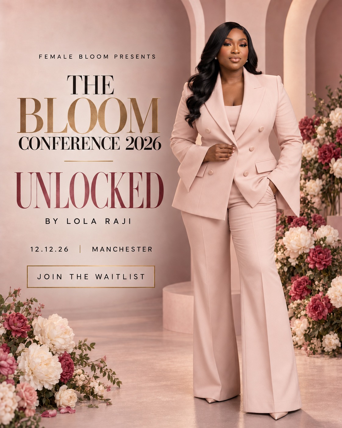 The Bloom Conference 2026 by Lola Raji, Female Bloom Presents. 12.12.26 Manchester.